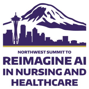 Graphic logo featuring the Seattle skyline with the Space Needle in front of Mount Rainier, above the text ‘Northwest Summit to Reimagine AI in Nursing and Healthcare,’ in purple and gold.